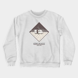 Setting the mood since 1974 funny camping Crewneck Sweatshirt